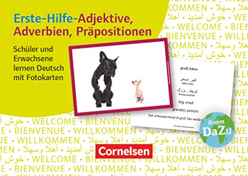 Deutsch lernen mit Fotokarten - Sekundarstufe I/II und Erwachsene: Erste-Hilfe-Adjektive, Adverbien, Präpositionen - 100 Fotokarten