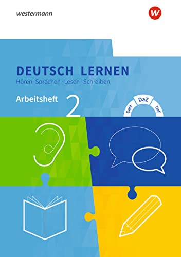 Deutsch lernen: Hören - Sprechen - Lesen - Schreiben: Arbeitsheft 2 - Basale Sprachfähigkeiten DaM - DaZ - DaF (Deutsch lernen: Hören - Sprechen - Lesen - Schreiben: DaM - DaZ - DaF) von SCHÖNINGH VERLAG IM WESTERMANN SCHULBUCH
