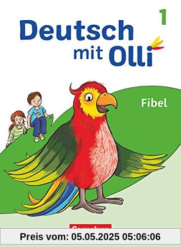 Deutsch mit Olli - Erstlesen - Ausgabe 2021 - 1. Schuljahr: Fibel - Mit Lesetagebuch inkl. Vorlagen zu Kompetenzgesprächen Deutsch mit Olli - Erstlesen - Ausgabe 2021 - 1. Schuljahr: Fibel - Mit Lesetagebuch inkl. Vorlagen zu Kompetenzgesprächen