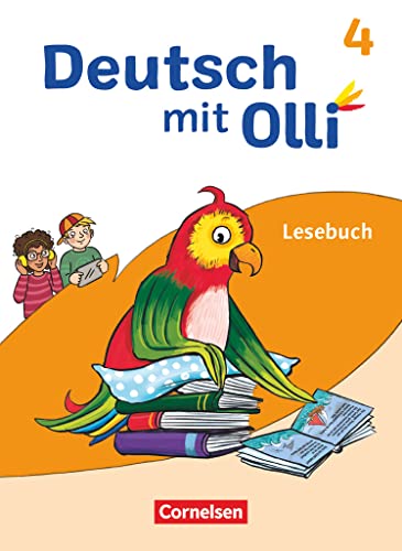Deutsch mit Olli - Lesen 2-4 - Ausgabe 2021 - 4. Schuljahr: Lesebuch - Mit Lesetagebuch und BuchTaucher-App