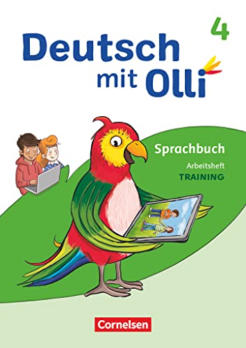 Deutsch mit Olli - Sprache 2-4 - Ausgabe 2021 - 4. Schuljahr: Arbeitsheft Training - Rechtschreibung und Grammatik Deutsch mit Olli - Sprache 2-4 - Ausgabe 2021 - 4. Schuljahr: Arbeitsheft Training - Rechtschreibung und Grammatik