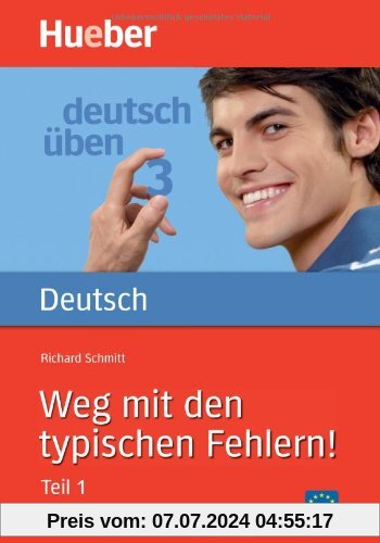 Deutsch üben, neue Rechtschreibung, Neubearbeitung, Bd.3, Weg mit den typischen Fehlern!: Bd 3
