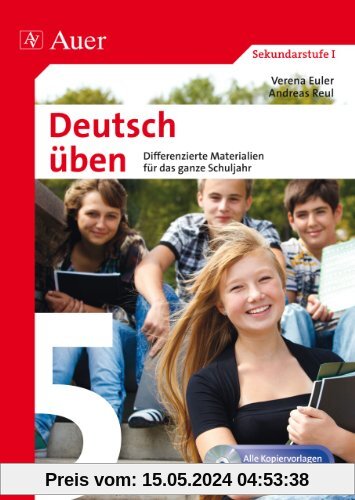 Deutsch üben Klasse 5: Differenzierte Materialien für das ganze Schuljahr