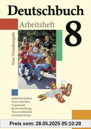 Deutschbuch, 8. Schuljahr - Arbeitsheft mit Lösungen