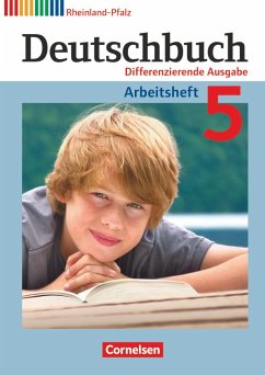 Deutschbuch 5. Schuljahr. Arbeitsheft mit Lösungen. Differenzierende Ausgabe Rheinland-Pfalz von Cornelsen Verlag