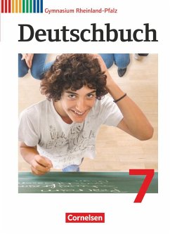 Deutschbuch 7. Schuljahr Gymnasium Rheinland-Pfalz. Schülerbuch von Cornelsen Verlag