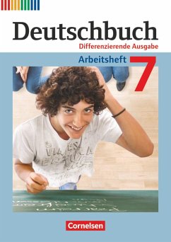 Deutschbuch 7. Schuljahr. Arbeitsheft Differenzierende Ausgabe von Cornelsen Verlag