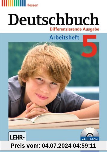 Deutschbuch - Differenzierende Ausgabe Hessen: 5. Schuljahr - Arbeitsheft mit Lösungen und Übungs-CD-ROM