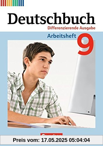 Deutschbuch - Differenzierende Ausgabe: 9. Schuljahr - Arbeitsheft mit Lösungen