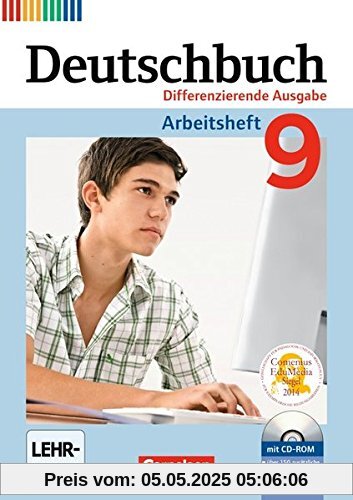 Deutschbuch - Differenzierende Ausgabe: 9. Schuljahr - Arbeitsheft mit Lösungen und Übungs-CD-ROM