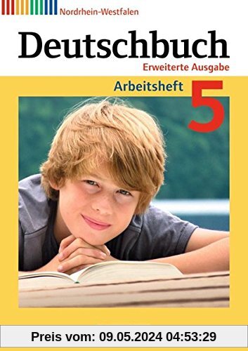 Deutschbuch - Erweiterte Ausgabe - Nordrhein-Westfalen: 5. Schuljahr - Arbeitsheft mit Lösungen
