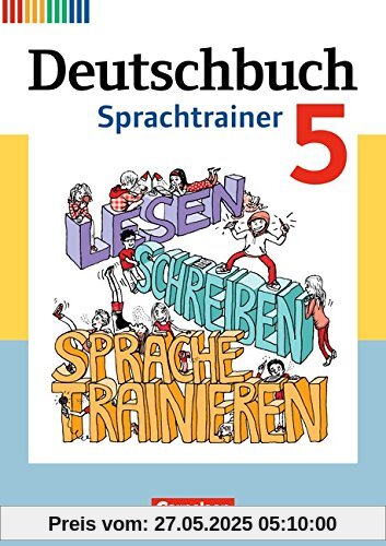 Deutschbuch - Fördermaterial - Neubearbeitung: 5. Schuljahr - Sprachtrainer: Arbeitsheft mit Lösungen