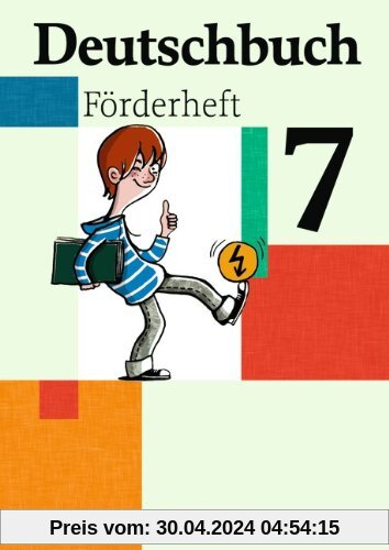 Deutschbuch - Fördermaterial - zu allen Ausgaben: 7. Schuljahr - Förderheft: Sprach- und Lesebuch