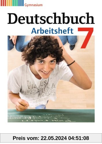 Deutschbuch Gymnasium - Allgemeine Ausgabe - Neubearbeitung: 7. Schuljahr - Arbeitsheft mit Lösungen