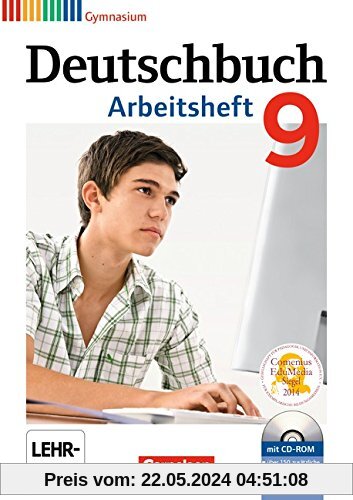 Deutschbuch Gymnasium - Allgemeine Ausgabe - Neubearbeitung: 9. Schuljahr - Arbeitsheft mit Lösungen und Übungs-CD-ROM