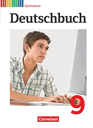 Deutschbuch Gymnasium - Allgemeine Ausgabe - 9. Schuljahr: Schulbuch Deutschbuch Gymnasium - Allgemeine Ausgabe - 9. Schuljahr: Schulbuch