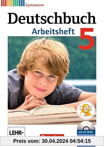 Deutschbuch Gymnasium - Allgemeine Ausgabe: 5. Schuljahr - Arbeitsheft mit Lösungen und Übungs-CD-ROM