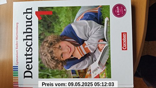 Deutschbuch Gymnasium - Baden-Württemberg - Bildungsplan 2016: Band 1: 5. Schuljahr - Schülerbuch Deutschbuch Gymnasium - Baden-Württemberg - Bildungsplan 2016: Band 1: 5. Schuljahr - Schülerbuch
