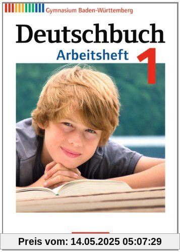 Deutschbuch Gymnasium - Baden-Württemberg - Neubearbeitung: Band 1: 5. Schuljahr - Arbeitsheft mit Lösungen