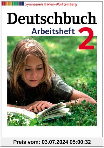 Deutschbuch Gymnasium - Baden-Württemberg - Neubearbeitung: Band 2: 6. Schuljahr - Arbeitsheft mit Lösungen
