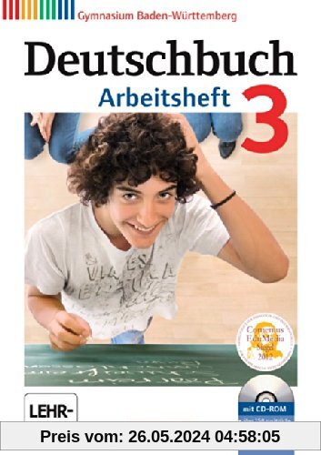 Deutschbuch Gymnasium - Baden-Württemberg - Neubearbeitung: Band 3: 7. Schuljahr - Arbeitsheft mit Lösungen und Übungs-CD-ROM