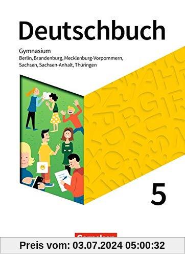 Deutschbuch Gymnasium - Berlin, Brandenburg, Mecklenburg-Vorpommern, Sachsen, Sachsen-Anhalt und Thüringen - Neue Ausgabe: 5. Schuljahr - Schülerbuch