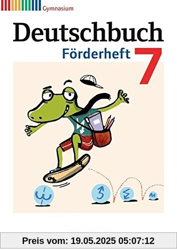 Deutschbuch Gymnasium - Fördermaterial: 7. Schuljahr - Förderheft