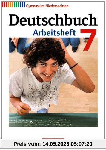 Deutschbuch Gymnasium - Niedersachsen: 7. Schuljahr - Arbeitsheft mit Lösungen