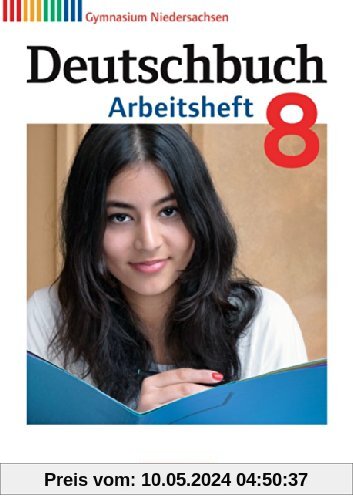 Deutschbuch Gymnasium - Niedersachsen: 8. Schuljahr - Arbeitsheft mit Lösungen