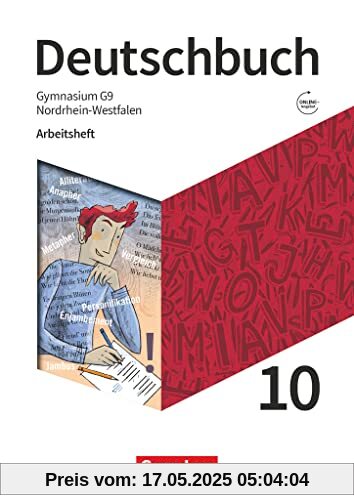 Deutschbuch Gymnasium - Nordrhein-Westfalen - Neue Ausgabe - 10. Schuljahr: Arbeitsheft mit Lösungen