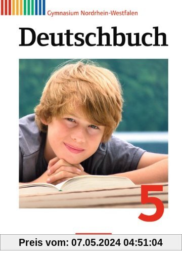 Deutschbuch Gymnasium - Nordrhein-Westfalen: 5. Schuljahr - Schülerbuch