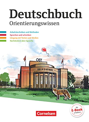 Deutschbuch Gymnasium - Berlin, Brandenburg, Mecklenburg-Vorpommern, Sachsen, Sachsen-Anhalt und Thüringen - 5.-10. Schuljahr: Orientierungswissen - Schulbuch Deutschbuch Gymnasium - Berlin, Brandenburg, Mecklenburg-Vorpommern, Sachsen, Sachsen-Anhalt und Thüringen - 5.-10. Schuljahr: Orientierungswissen - Schulbuch