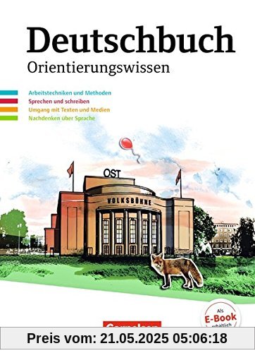 Deutschbuch Gymnasium - Östliche Bundesländer und Berlin / 5.-10. Schuljahr - Orientierungswissen: Schülerbuch