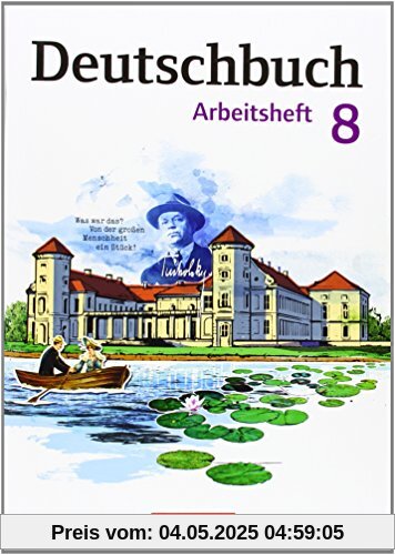 Deutschbuch Gymnasium - Östliche Bundesländer und Berlin: 8. Schuljahr - Arbeitsheft mit Lösungen