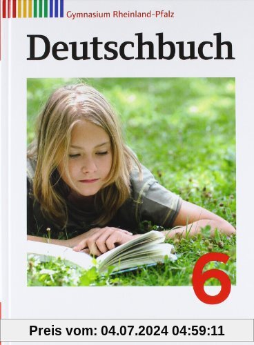 Deutschbuch Gymnasium - Rheinland-Pfalz: 6. Schuljahr - Schülerbuch