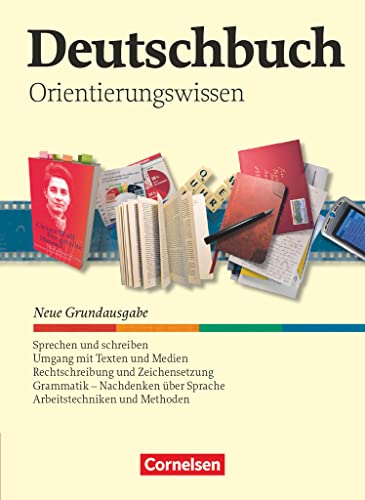 Deutschbuch - Sprach- und Lesebuch - Grundausgabe 2006 - 5.-10. Schuljahr: Orientierungswissen - Schulbuch (Deutschbuch, Grundausgabe 2006, 5.-10. Schuljahr) Deutschbuch - Sprach- und Lesebuch - Grundausgabe 2006 - 5.-10. Schuljahr: Orientierungswissen - Schulbuch (Deutschbuch, Grundausgabe 2006, 5.-10. Schuljahr)