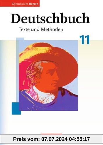 Deutschbuch - Oberstufe - Gymnasium Bayern: 11. Jahrgangsstufe - Schülerbuch