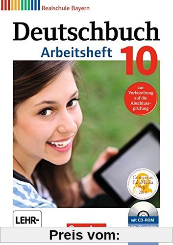 Deutschbuch - Realschule Bayern / 10. Jahrgangsstufe - Arbeitsheft mit Lösungen und Übungs-CD-ROM