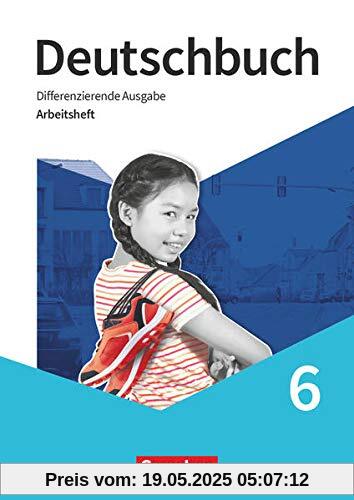 Deutschbuch - Sprach- und Lesebuch - Differenzierende Ausgabe 2020 - 6. Schuljahr: Arbeitsheft mit Lösungen