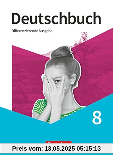 Deutschbuch - Sprach- und Lesebuch - Differenzierende Ausgabe 2020 - 8. Schuljahr: Schulbuch