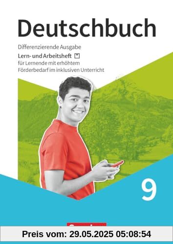 Deutschbuch - Sprach- und Lesebuch - Differenzierende Ausgabe 2020 - 9. Schuljahr: Lern- und Arbeitsheft für Lernende - Mit erhöhtem Förderbedarf im inklusiven Unterricht Deutschbuch - Sprach- und Lesebuch - Differenzierende Ausgabe 2020 - 9. Schuljahr: Lern- und Arbeitsheft für Lernende - Mit erhöhtem Förderbedarf im inklusiven Unterricht
