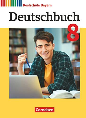 Deutschbuch - Sprach- und Lesebuch - Realschule Bayern 2017 - 8. Jahrgangsstufe: Schulbuch (De...