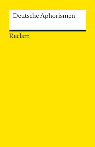 Deutsche Aphorismen: kluge Worte in einem Sammelband (Reclams Universal-Bibliothek) von Reclam Philipp Jun.