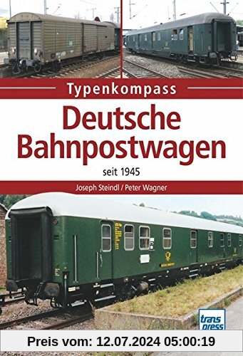 Deutsche Bahnpostwagen seit 1945 (Typenkompass)