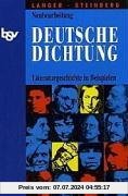 Deutsche Dichtung: Literaturgeschichte in Beispielen für den Deutschunterricht. Neubearbeitung