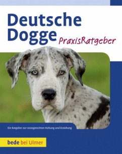 Deutsche Dogge Praxisratgeber von Verlag Eugen Ulmer