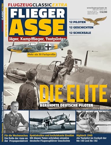 Deutsche Fliegerasse: Flugzeug Classic Extra 22 Deutsche Fliegerasse: Flugzeug Classic Extra 22 von GeraMond Verlag
