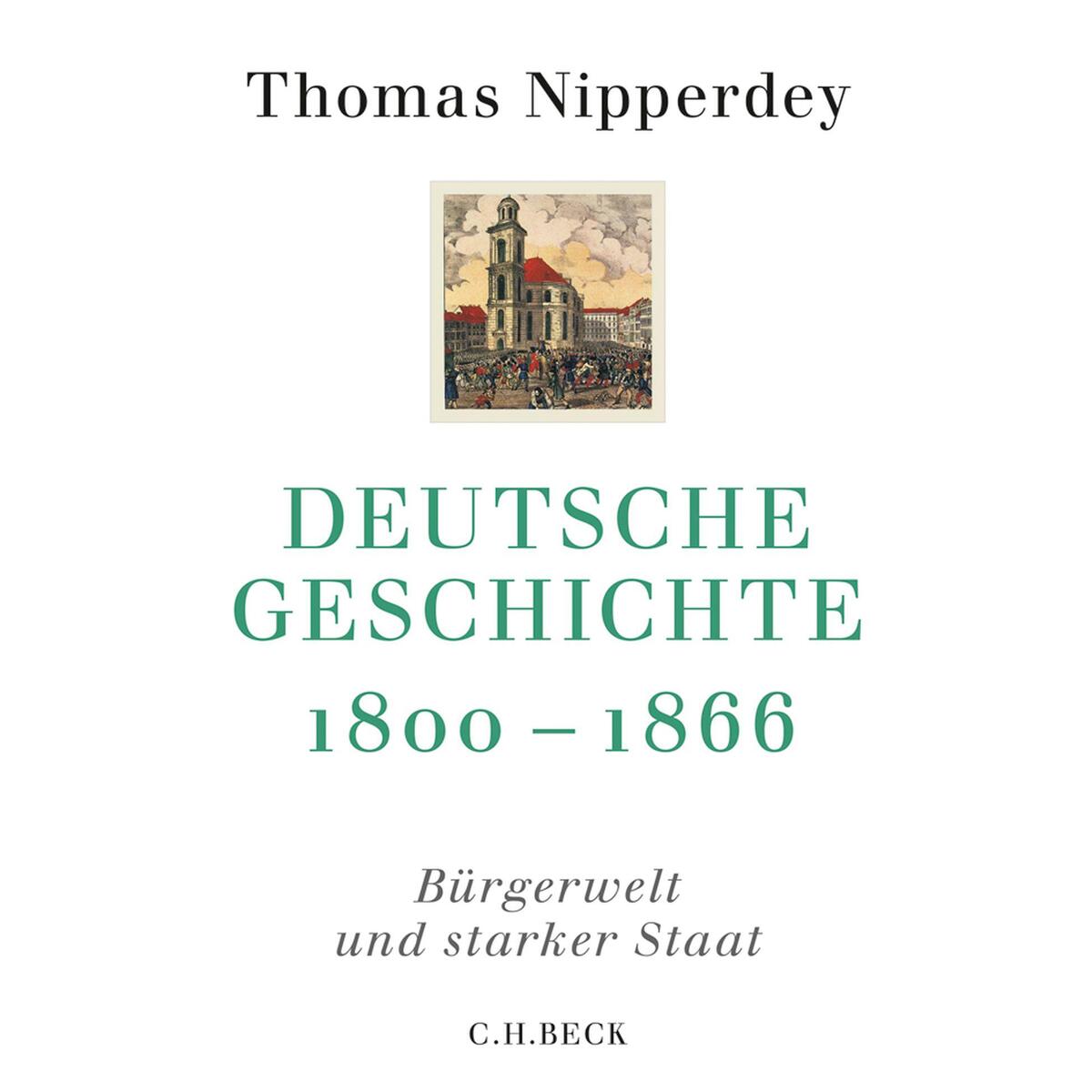 Deutsche Geschichte 1800 - 1866 von C.H. Beck