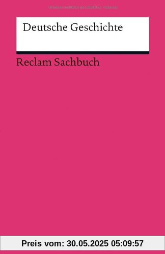 Deutsche Geschichte Deutsche Geschichte