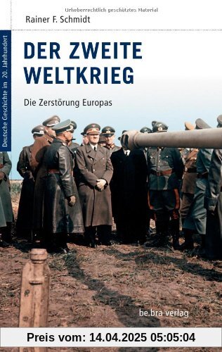 Deutsche Geschichte im 20. Jahrhundert 10. Der zweite Weltkrieg: Die Zerstörung Europas